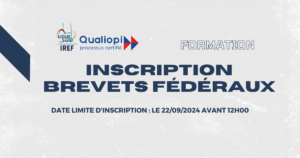 Inscription Brevets Fédéraux 2024-2025