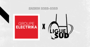 Electrika x Ligue Sud : un partenariat qui brille pour nos clubs